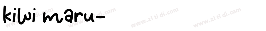 kiwi maru字体转换